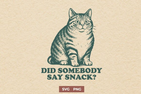 Download Did Somebody Say Snack SVG | Funny Cat - Snack Collection